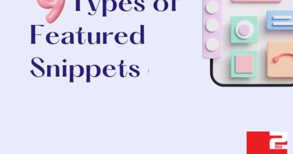 9 Types of Featured Snippets in 2026: Optimization Guide for SERP & GEO Visibility